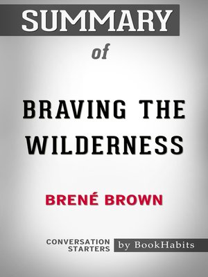 cover image of Summary of Braving the Wilderness by Brené Brown 